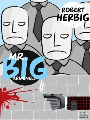 cover image of Mr. Big--kriminell